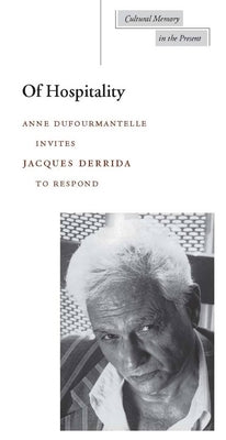 Of Hospitality by Derrida, Jacques
