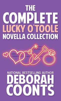 The Complete Lucky O'Toole Novella Collection by Coonts, Deborah