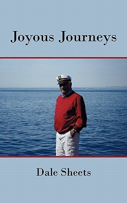 Joyous Journeys by Sheets, Dale