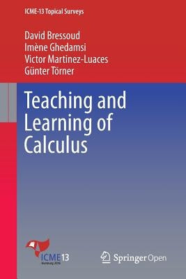 Teaching and Learning of Calculus by Bressoud, David