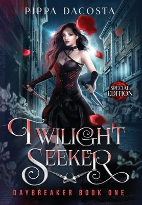 Twilight Seeker by Dacosta, Pippa