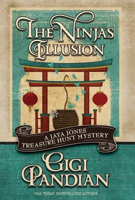 The Ninja's Illusion by Pandian, Gigi