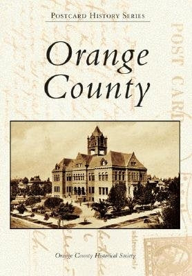 Orange County by Orange County Historical Society