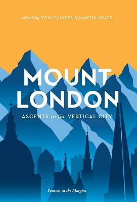 Mount London by Chivers, Tom