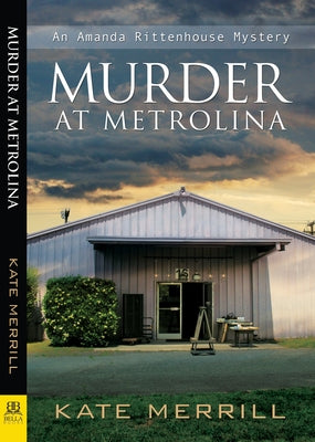 Murder at Metrolina by Merrill, Kate