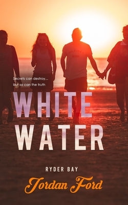 White Water: An epilogue novella by Ford, Jordan