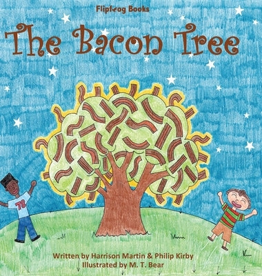 The Bacon Tree by Martin, Harrison