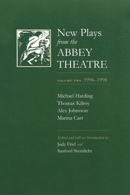 New Plays from the Abbey Theatre: Volume Two, 1996-1998 by Friel, Judy