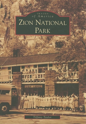 Zion National Park by Taylor, Tiffany
