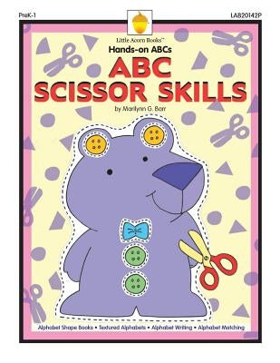 ABC Scissor Skills by Barr, Marilynn G.