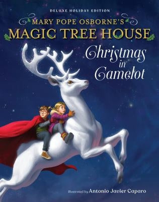 Magic Tree House Deluxe Holiday Edition: Christmas in Camelot by Osborne, Mary Pope