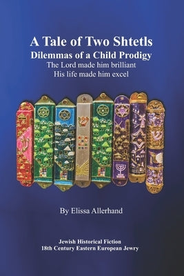A Tale of Two Shtetls: Jewish Historical Fiction by Allerhand, Elissa