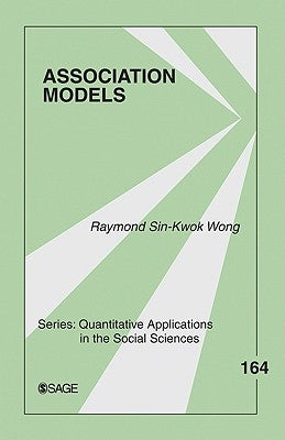 Association Models by Wong, Raymond Sin-Kwok