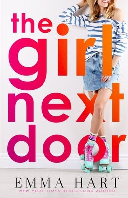 The Girl Next Door by Hart, Emma