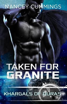 Taken for Granite by Cummings, Nancey