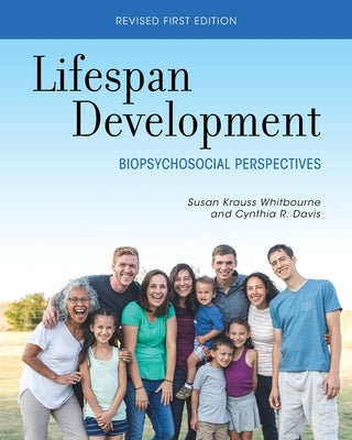 Lifespan Development: Biopsychosocial Perspectives by Whitbourne, Susan Krauss