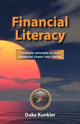 Financial Literacy by Kunkler, Duke