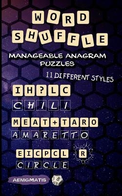 Word Shuffle: Manageable Anagram Puzzles by Aenigmatis