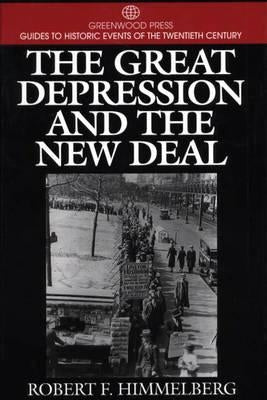 The Great Depression and the New Deal by Himmelberg, Robert F.