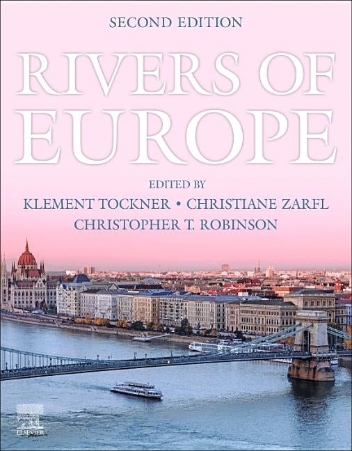 Rivers of Europe by Tockner, Klement