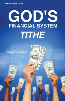 God's Financial System by Payne, Leonard M., Jr.