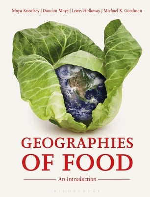 Geographies of Food: An Introduction by Kneafsey, Moya