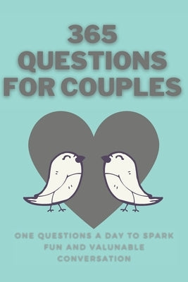 365 Questions for Couples by Publishing, Zm