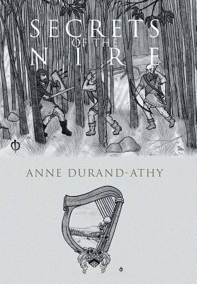 Secrets of the Nire by Durand-Athy, Anne