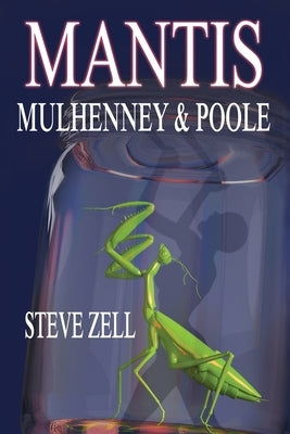 Mantis by Zell, Steve