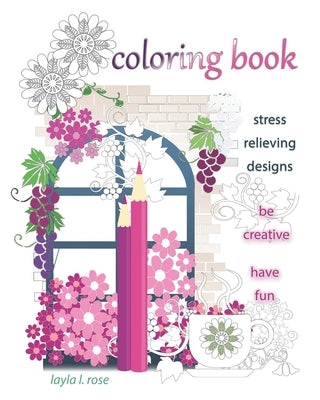 coloring book by Rose, Layla L.