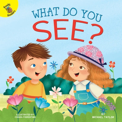 What Do You See? by Taylor, Michael