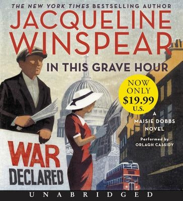 In This Grave Hour Low Price CD: A Maisie Dobbs Novel by Winspear, Jacqueline