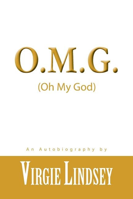 O.M.G.: Oh My God by Lindsey, Virgie