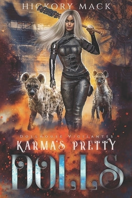 Karma's Pretty Dolls by Mack, Hickory