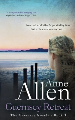 Guernsey Retreat by Allen, Anne