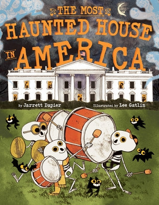 The Most Haunted House in America by Dapier, Jarrett