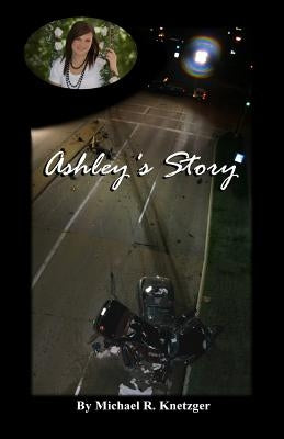 Ashley's Story by Muraski, Jeremy