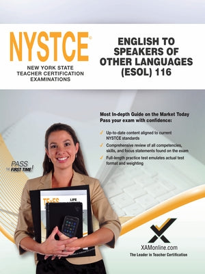 2017 NYSTCE CST English to Speakers of Other Languages (Esol) (116) by Wynne, Sharon A.