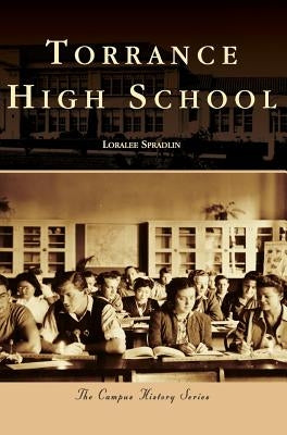 Torrance High School by Spradlin, Loralee