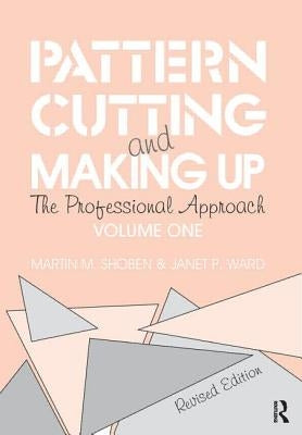 Pattern Cutting and Making Up: The Professional Approach by Ward, Janet