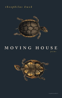 Moving House by Kwek, Theophilus