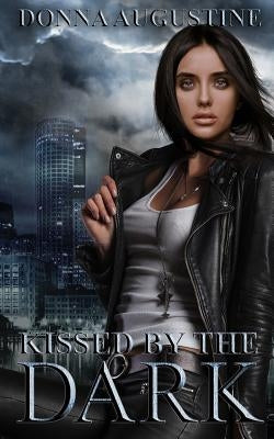 Kissed by the Dark: Ollie Wit Book 3 by Augustine, Donna