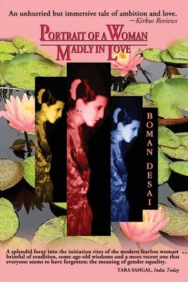 Portrait of a Woman Madly in Love by Desai, Boman