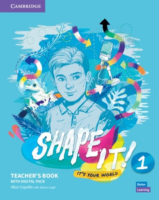 Shape It! Level 1 Teacher's Book and Project Book with Digital Resource Pack by Copello, Alice
