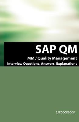 SAP QM Interview Questions, Answers, Explanations: SAP Quality Management Certification Review by Sanchez, Terry