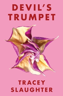 Devil's Trumpet by Slaughter, Tracey