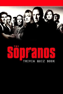 The Sopranos: Trivia Quiz Book by Rucker, Andrew
