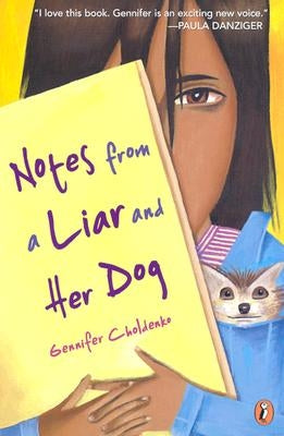 Notes from a Liar and Her Dog by Choldenko, Gennifer