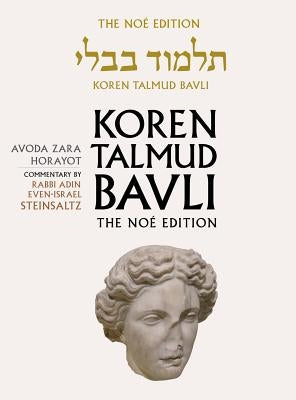 Koren Talmud Bavli Noe Edition: Volume 32: Avoda Zara Horayot, Hebrew/English, Color Edition by Steinsaltz, Adin
