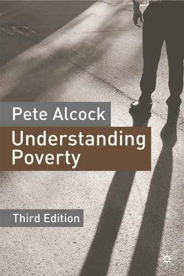 Understanding Poverty by Alcock, Pete